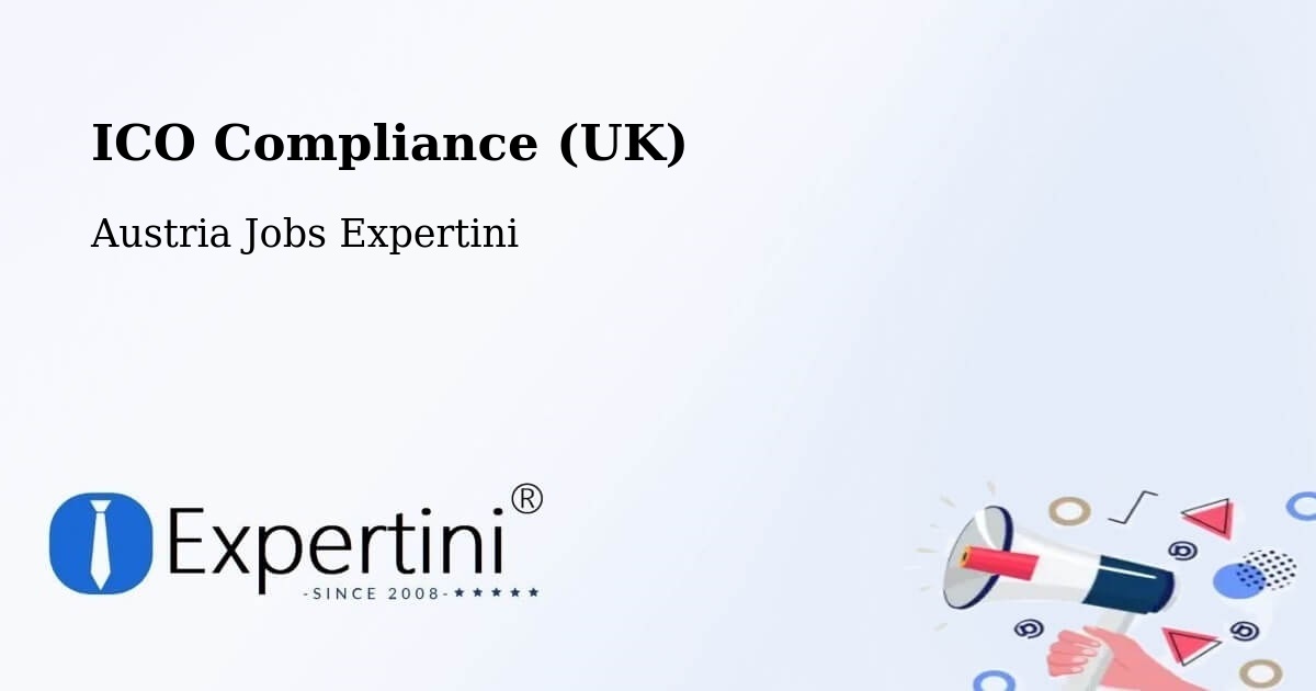 UK Data Protection & ICO Compliance – Loretto - Austria Jobs Expertini