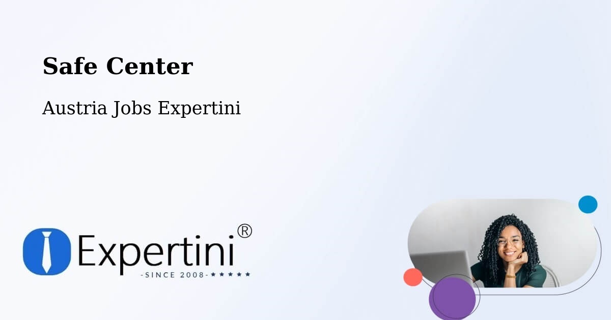 Safety Center – Loretto - Austria Jobs Expertini